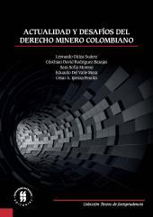 E-book, Actualidad y desafíos del derecho minero colombiano, Editorial Universidad del Rosario