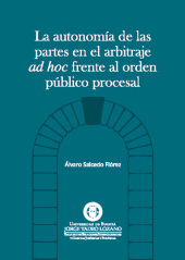 E-book, La autonomía de las partes en el arbitraje AD HOC frente al orden público procesal, Editorial Utadeo