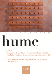 eBook, Hume : Leyendo el Resumen de un libro recientemente publicado titulado "Tratado de la naturaleza humana" (1-25), y la "Investigación sobre los principios de la moral (Apéndice I)", Universitat de València