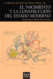 E-book, El nacimiento y la construcción del Estado moderno : Homenaje a Jaume Vicens Vives, Universitat de València
