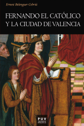 E-book, Fernando el Católico y la ciudad de Valencia, Universitat de València