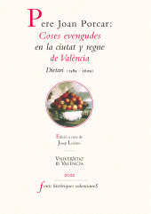 E-book, Pere Joan Porcar: coses evengudes en la ciutat y regne de València : Dietari (1585-1629), Universitat de València