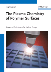 E-book, The Plasma Chemistry of Polymer Surfaces : Advanced Techniques for Surface Design, Wiley-VCH
