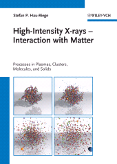 E-book, High-Intensity X-rays - Interaction with Matter : Processes in Plasmas, Clusters, Molecules and Solids, Wiley-VCH