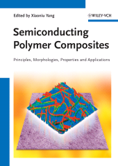 E-book, Semiconducting Polymer Composites : Principles, Morphologies, Properties and Applications, Wiley-VCH