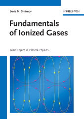 E-book, Fundamentals of Ionized Gases : Basic Topics in Plasma Physics, Wiley-VCH