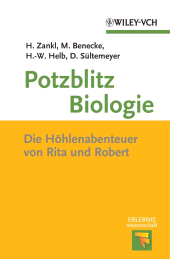 E-book, Potzblitz Biologie : Die Höhlenabenteuer von Rita und Robert, Wiley-VCH