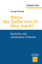 E-book, Wenn das Gelbe vom Ei blau macht : Spruche mit versteckter Chemie, Wiley-VCH