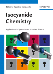 E-book, Isocyanide Chemistry : Applications in Synthesis and Material Science, Wiley-VCH