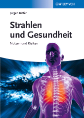eBook, Strahlen und Gesundheit : Nutzen und Risiken, Wiley-VCH