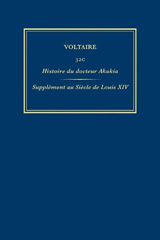 eBook, Œuvres complètes de Voltaire (Complete Works of Voltaire) 32C : Histoire du docteur Akakia; Supplement au Siecle de Louis XIV, Voltaire, Voltaire Foundation