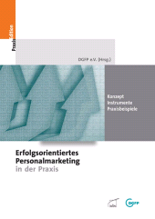 E-book, Erfolgsorientiertes Personalmarketing in der Praxis : Konzept Intrumente Praxisbeispiele, wbv Publikation