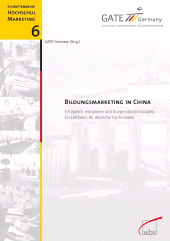 E-book, Bildungsmarketing in China : Erfolgreich rekrutieren und Kooperationen knüpfen. Ein Leitfaden für deutsche Hochschulen, wbv Publikation