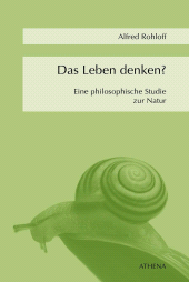 E-book, Das Leben denken? : Eine philosophische Studie zur Natur, wbv Publikation