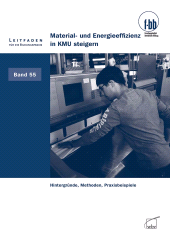 E-book, Material- und Energieeffizienz in KMU steigern : Hintergründe, Methoden, Praxisbeispiele, wbv Publikation