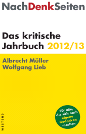 E-book, NachDenkSeiten : Das kritische Jahrbuch 2012/2013, Westend Verlag