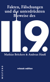 E-book, Fakten, Fälschungen und die unterdrückten Beweise des 11.9., Westend Verlag
