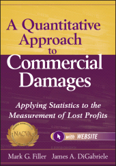 E-book, A Quantitative Approach to Commercial Damages : Applying Statistics to the Measurement of Lost Profits, Wiley