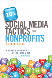 eBook, 101 Social Media Tactics for Nonprofits : A Field Guide, Wiley