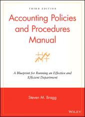E-book, Accounting Policies and Procedures Manual : A Blueprint for Running an Effective and Efficient Department, Wiley
