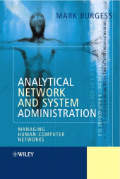 eBook, Analytical Network and System Administration : Managing Human-Computer Networks, Wiley