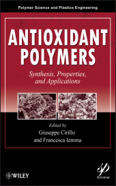 eBook, Antioxidant Polymers : Synthesis, Properties, and Applications, Wiley