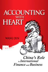 E-book, Accounting with Heart : China's Role in International Finance and Business, Wiley