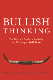 E-book, Bullish Thinking : The Advisor's Guide to Surviving and Thriving on Wall Street, Wiley