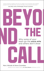 eBook, Beyond The Call : Why Some of Your Team Go the Extra Mile and Others Don't Show, Wiley