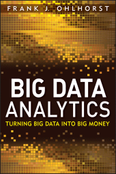eBook, Big Data Analytics : Turning Big Data into Big Money, Wiley