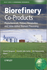 E-book, Biorefinery Co-Products : Phytochemicals, Primary Metabolites and Value-Added Biomass Processing, Wiley