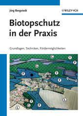 eBook, Biotopschutz in der Praxis : Grundlagen -Techniken - Fordermoglichkeiten - Grundlagen - Planung - Handlungsmöglichkeiten, Wiley