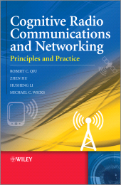 E-book, Cognitive Radio Communication and Networking : Principles and Practice, Wiley