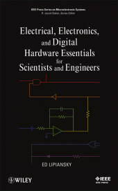 eBook, Electrical, Electronics, and Digital Hardware Essentials for Scientists and Engineers, Wiley