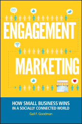E-book, Engagement Marketing : How Small Business Wins in a Socially Connected World, Wiley