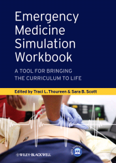 eBook, Emergency Medicine Simulation Workbook : A Tool for Bringing the Curriculum to Life, Wiley