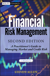 E-book, Financial Risk Management : A Practitioner's Guide to Managing Market and Credit Risk, Wiley
