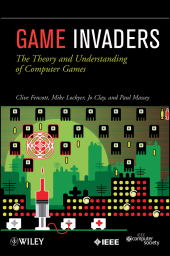 E-book, Game Invaders : The Theory and Understanding of Computer Games, Wiley