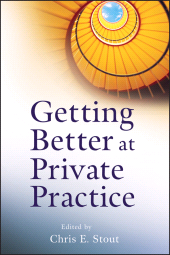 E-book, Getting Better at Private Practice, Stout, Chris E., Wiley
