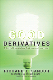 E-book, Good Derivatives : A Story of Financial and Environmental Innovation, Wiley