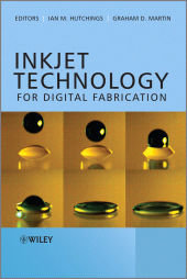 E-book, Inkjet Technology for Digital Fabrication, Wiley