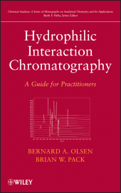 E-book, Hydrophilic Interaction Chromatography : A Guide for Practitioners, Wiley