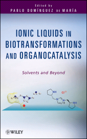 E-book, Ionic Liquids in Biotransformations and Organocatalysis : Solvents and Beyond, Wiley