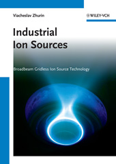 E-book, Industrial Ion Sources : Broadbeam Gridless Ion Source Technology, Wiley