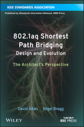 E-book, 802.1aq Shortest Path Bridging Design and Evolution : The Architect's Perspective, Wiley