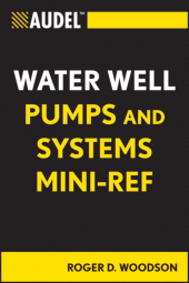 E-book, Audel Water Well Pumps and Systems Mini-Ref, Wiley