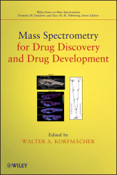 E-book, Mass Spectrometry for Drug Discovery and Drug Development, Wiley