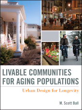 eBook, Livable Communities for Aging Populations : Urban Design for Longevity, Wiley