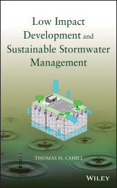 E-book, Low Impact Development and Sustainable Stormwater Management, Wiley