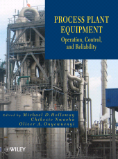 eBook, Process Plant Equipment : Operation, Control, and Reliability, John Wiley & Sons